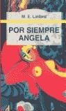 POR SIEMPRE ANGELA (BUTXACA) | 9788495407146 | LINFORD, M.E.