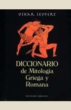 DICCIONARIO DE MITOLOGIA GRIEGA Y ROMANA | 9788477207245 | SEYFERT, OSKAR