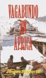 VAGABUNDO EN AFRICA (BUTXACA) | 9788495501189 | REVERTE, JAVIER