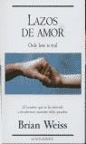 LAZOS DE AMOR (BUTXACA) | 9788495501295 | WEISS, BRIAN L.