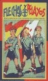 FLECHAS Y PELAYOS | 9788441406827 | OTERO, LUIS