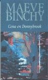 CENA EN DONNYBROOK (BUTXACA) | 9788478885398 | BINCHY, MAEVE