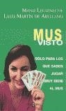 MUS VISTO | 9788401376900 | LEGUINECHE, MANU