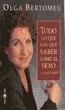 TODO LO QUE HAY QUE SABER SOBRE EL SEXO Y ALGO MAS | 9788401376863 | BERTOMEU, OLGA