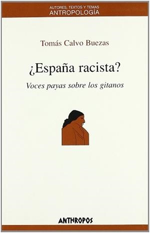 ESPAÑA RACISTA? | 9788476582053 | CALVO BUEZAS, TOMAS