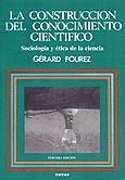 CONSTRUCCION DEL CONOCIMIENTO CIENTIFICO, LA | 9788427710627 | FOUREZ, GERARD