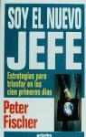 SOY EL NUEVO JEFE | 9788425332821 | FISCHER, PETER