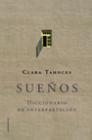 SUEÑOS DICCIONARIO DE INTERPRETACION | 9788427025622 | TAHOCES, CLARA