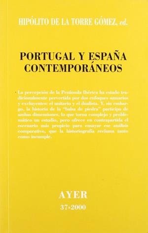 PORTUGAL Y ESPAÑA CONTEMPORANEOS (AYER 37) | 9788472487680 | TORRE GOMEZ, HIPOLITO DE LA (ED.)