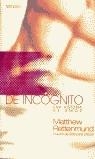DE INCOGNITO (TM) | 9788440679079 | RETTENMUND, MATTHEW