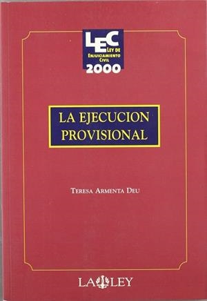 EJECUCION PROVISIONAL, LA | 9788476958131 | ARMENTA DEU, TERESA