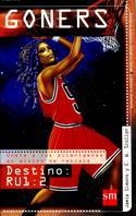 DESTINO RUI 2 (GONERS 1) | 9788434871373 | SIMONS, JAMIE