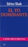 YO DOMINANTE, EL | 9788472454682 | SHAH, IDRIES