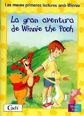 GRAN AVENTURA DE WINNIE THE POOH, LA (CATALA) | 9788447404544 | DISNEY