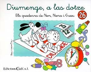 QUADERNS NEN NENA I GUAU, 26 | 9788447407453 | CAPDEVILA BLANCO, FRANCISCO