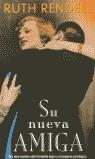 SU NUEVA AMIGA (BUTXACA) | 9788495501592 | RENDELL, RUTH