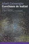 CUESTIONES DE LEALTAD | 9788449309144 | CALSAMIGLIA, ALBERT