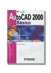 AUTOCAD 2000 BASICO | 9788428326674 | TICKOO, SHAM