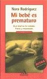 MI BEBE ES PREMATURO (MITOS AUTOAYUDA) | 9788439705604 | RODRIGUEZ, NORA