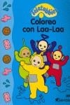 COLOREO CON LAA-LAA TELETUBBIES | 9788439204930 | VARIS