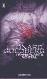 TRANSPLANTE MORTAL (JET) | 9788484502234 | GOLDBERG, LEONARD