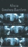 MENSAJEROS DE LA OSCURIDAD (JET) | 9788484501169 | GIMENEZ-BARTLETT, ALICIA