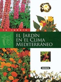 JARDIN EN EL CLIMA MEDITERRANEO, EL | 9788430595150 | VARIS