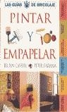 PINTAR Y EMPAPELAR | 9788479015305 | CASSELL, JULIAN