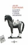 ALGUNOS PAMEOS Y OTROS PROSEMAS | 9788401590146 | CORTAZAR, JULIO