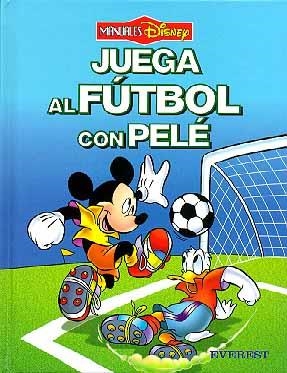 JUEGA AL FUTBOL CON PELE (DISNEY) | 9788424179595 | DISNEY