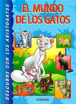 MUNDO DE LOS GATOS DESCUBRE CON LOS ARISTOGATOS, EL | 9788424179564 | DISNEY