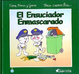 ENSUCIADOR ENMASCARADO, EL (UN MUNDO MEJOR) | 9788439284871 | CAPDEVILA, PACO