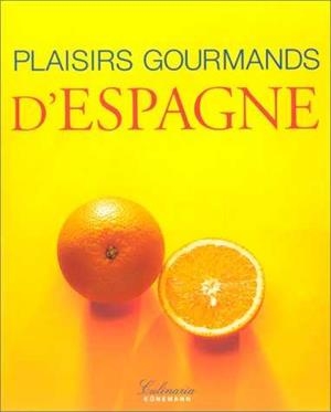 ESPAGNE PLAISIRS GOURMANDS (FRANCES) | 9783829019637 | VARIS