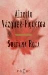 SULTANA ROJA (CN 98) | 9788401242625 | VAZQUEZ-FIGUEROA, ALBERTO