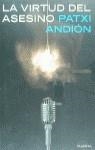 VIRTUD DEL ASESINO, LA | 9788408026013 | ANDION, PATXI