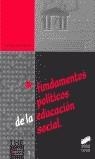 FUNDAMENTOS POLITICOS DE LA EDUCACION SOCIAL | 9788477387565 | LOPEZ MARTIN, RAMON