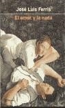 AMOR Y LA NADA, EL | 9788408035947 | FERRIS, JOSE LUIS