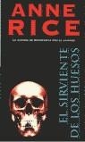 SIRVIENTE DE LOS HUESOS, EL (BUTXACA) | 9788466300254 | RICE, ANNE