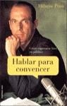 HABLAR PARA CONVENCER | 9788427025974 | PINO, HILARIO