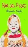 POR LOS PELOS | 9788401328329 | KEYES, MARIAN