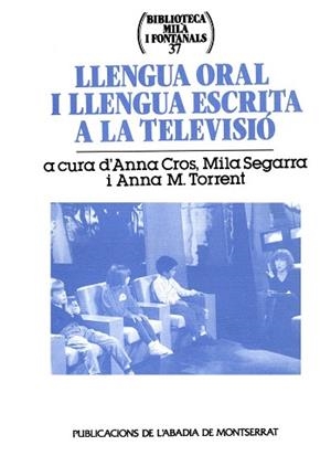 LLENGUA ORAL I LLENGUA ESCRITA A LA TELEVISIO | 9788484152309 | CROS, ANNA