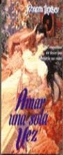 AMAR UNA SOLA VEZ (ROMANTICA BUTXACA) | 9788466301343 | LINDSEY, JOHANNA