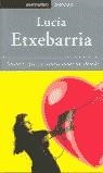 NOSOTRAS QUE NO SOMOS COMO LAS DEMAS (DL) | 9788484503088 | ETXEBARRIA, LUCIA