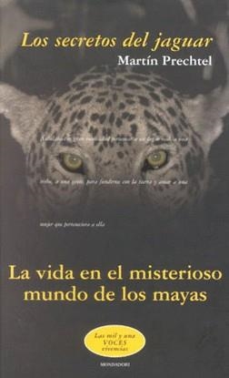 SECRETOS DEL JAGUAR, LOS | 9788439704959 | PRECHTEL, MARTIN