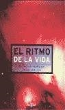RITMO DE LA VIDA, EL | 9788401012884 | VARIS