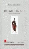 JUEGO LIMPIO | 9788475228044 | LEON, MARIA TERESA