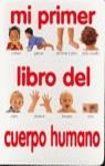 MI PRIMER LIBRO DEL CUERPO HUMANO (CARTON) | 9788427217348 | AWAN, SHAILA