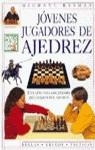 JOVENES JUGADORES DE AJEDREZ | 9788427249745 | BASMAN, MICHAEL