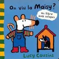 ON VIU LA MAISY ? | 9788495040473 | COUSINS, LUCY