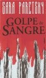 GOLPE DE SANGRE (BUTXACA) | 9788466301022 | PARETSKY, SARA